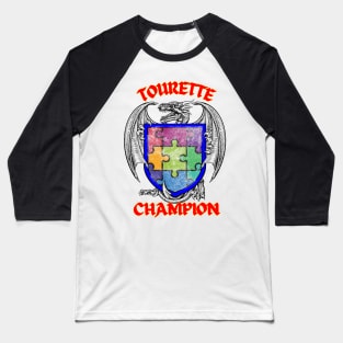 Tourette Champion Dragon Shield Baseball T-Shirt